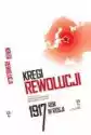 Kręgi Rewolucji. Rok 1917 W Rosji