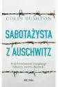 Sabotażysta Z Auschwitz