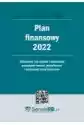 Plan Finansowy 2022 Dla Jednostek Budżetowych I Samorządowych Za