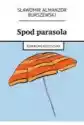 Spod Parasola