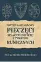 Poczet Najstarszych Pieczęci Szlachty Polskiej Z Tematów Runiczn