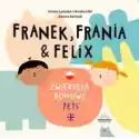  Franek, Frania I Felix. Zwierzęta Domowe 