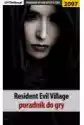 Resident Evil Village. Poradnik Do Gry