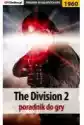 The Division 2. Poradnik Do Gry