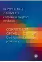 Kompetencje Xxi Wieku: Certyfikacja Biegłości Językowej. Compete
