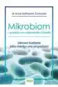Mikrobiom - Sposób Na Pokonanie Chorób