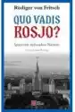 Quo Vadis, Rosjo?