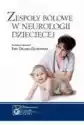 Zespoły Bólowe W Neurologii Dziecięcej