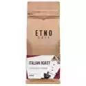 Etno Cafe Kawa Ziarnista Etno Cafe Italian Roast Arabica 1 Kg