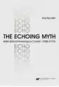 The Echoing Myth. British Biblical Rewritings In Context, 1980S-