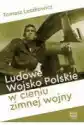 Ludowe Wojsko Polskie W Cieniu Zimnej Wojny