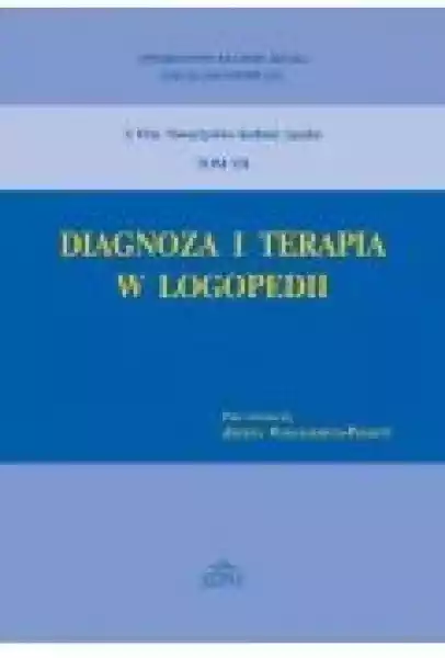 Diagnoza I Terapia W Logopedii