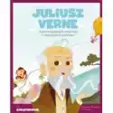  Juliusz Verne. Autor Wspaniałych Opowieści O Niezwykłych Podróż