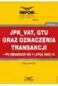 Jpk_Vat, Gtu Oraz Oznaczenia Transakcji - Po Zmianach Od 1 Lipca