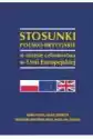 Stosunki Polsko-Brytyjskie W Okresie Członkostwa W Unii Europejs