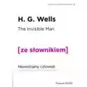  The Invisible Man: A Grotesque Romance. Niewidzialny Człowiek Z