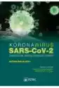 Koronawirus Sars-Cov-2 - Zagrożenie Dla Współczesnego Świata. Ak