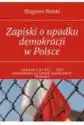 Zapiski O Upadku Demokracji W Polsce