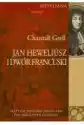 Jan Heweliusz I Dwór Francuski