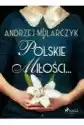 Polskie Miłości...