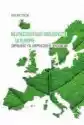 Bezpieczeństwo Ekologiczne W Europie: Odpowiedź Na Współczesne W