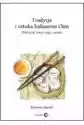 Tradycje I Sztuka Kulinarna Chin