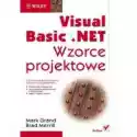  Visual Basic Net Wzorce Projektowe Mark Grand Brad Merrill 