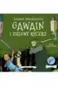 Legendy Arturiańskie. Tom 5. Gawain I Zielony Rycerz