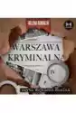 Warszawa Kryminalna. Część 4