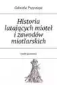Historia Latającej Miotły I Zawodów Miotlarskich. Część 1