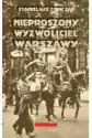 Nieproszony Wyzwoliciel Warszawy