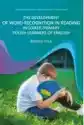 The Development Of Word Recognition In Reading In Lower Primary 