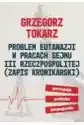 Problem Eutanazji W Pracach Sejmu Iii Rzeczpospolitej (Zapis Kro
