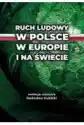 Ruch Ludowy W Polsce, W Europie I Na Świecie