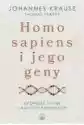 Homo Sapiens I Jego Geny. Opowieść O Nas I Naszych Przodkach