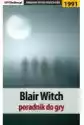 Blair Witch. Poradnik Do Gry