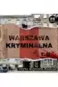 Warszawa Kryminalna. Cz. 2