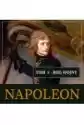 Napoleon I Jego Epoka. Tom I. Bóg Wojny (1769-1804)