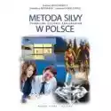  Metoda Silvy W Polsce. Prawdziwe Historie Absolwentów 