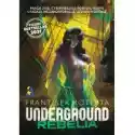  Underground Rebelia 