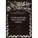  15 Wielkopolski Pułk Artylerii Lekkiej 
