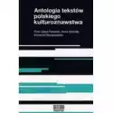  Antologia Tekstów Polskiego Kulturoznawstwa 