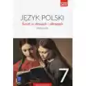  Świat W Słowach I Obrazach. Język Polski. Podręcznik. Klasa 7. 