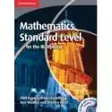 Mathematics For The Ib Diploma: Standard Level With Cd 