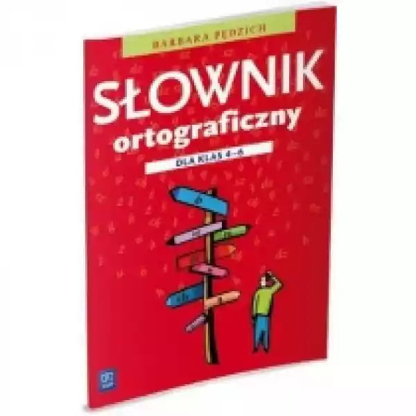  Słownik Ortograficzny Dla Klas 4-6 W.2012 Wsip 