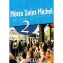  Metro Saint-Michel 2. Podręcznik 