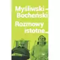  Myśliwski-Bocheński Rozmowy Istotne 