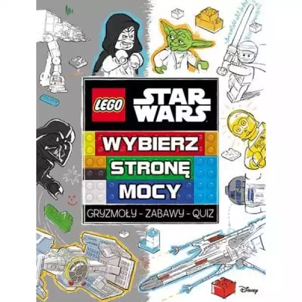 Książka Lego Star Wars Wybierz Stronę Mocy Lys-301