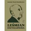  Leśmian. Encyklopedia 