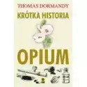  Krótka Historia Opium 